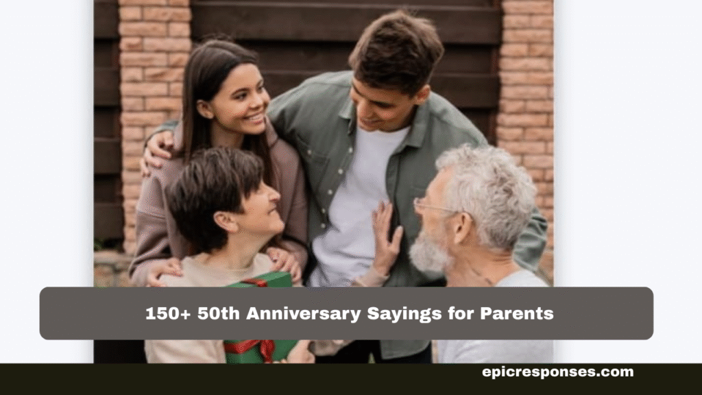50th Anniversary Sayings for Parents