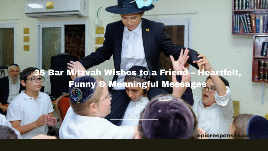 Bar Mitzvah Wishes to a Friend