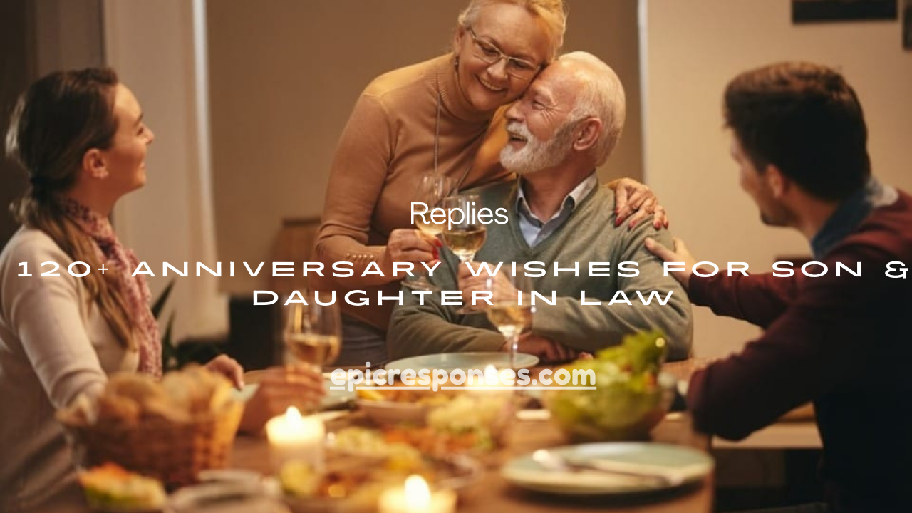 Anniversary Wishes for Son & Daughter in Law