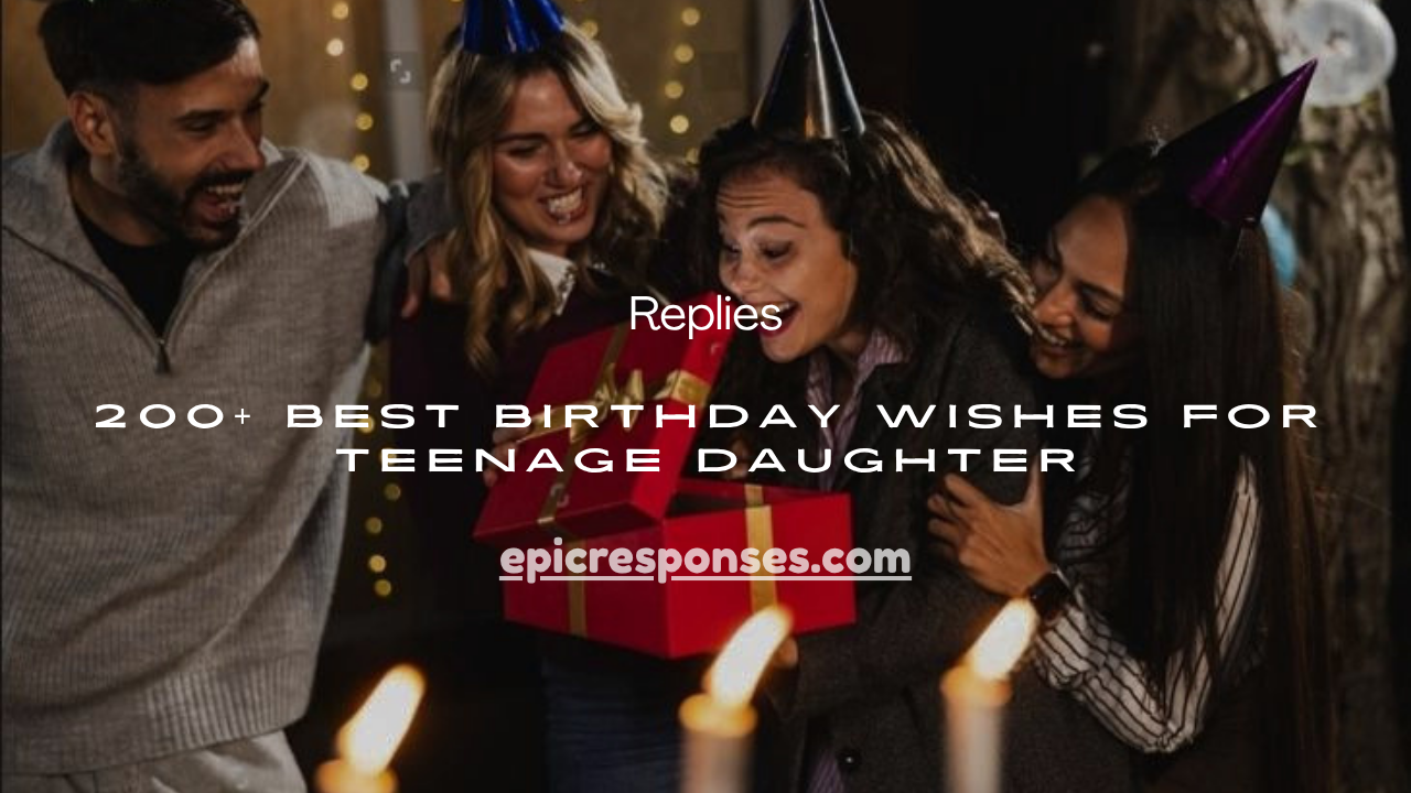 Birthday Wishes for Teenage Daughter