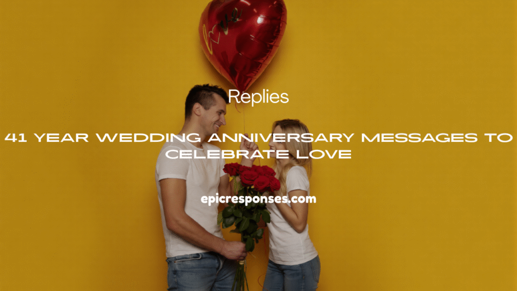 41 Year Wedding Anniversary