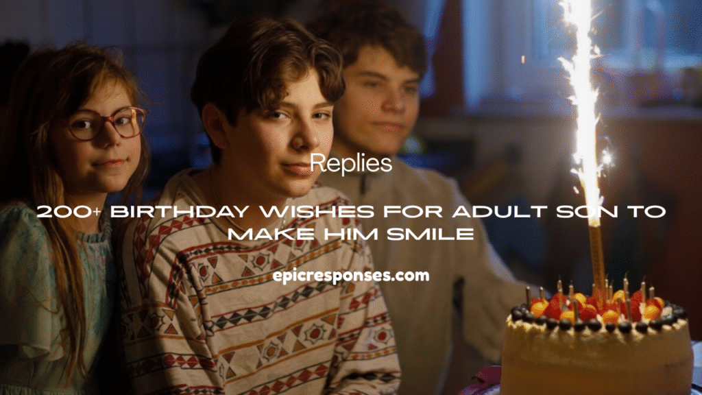 Birthday Wishes for Adult Son 