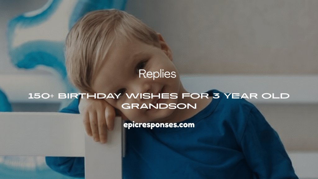 Birthday Wishes for 3 Year Old Grandson