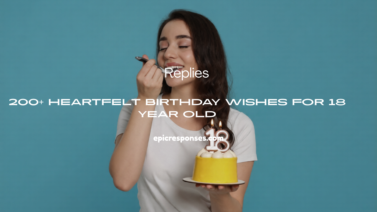 Birthday Wishes for 18 Year Old