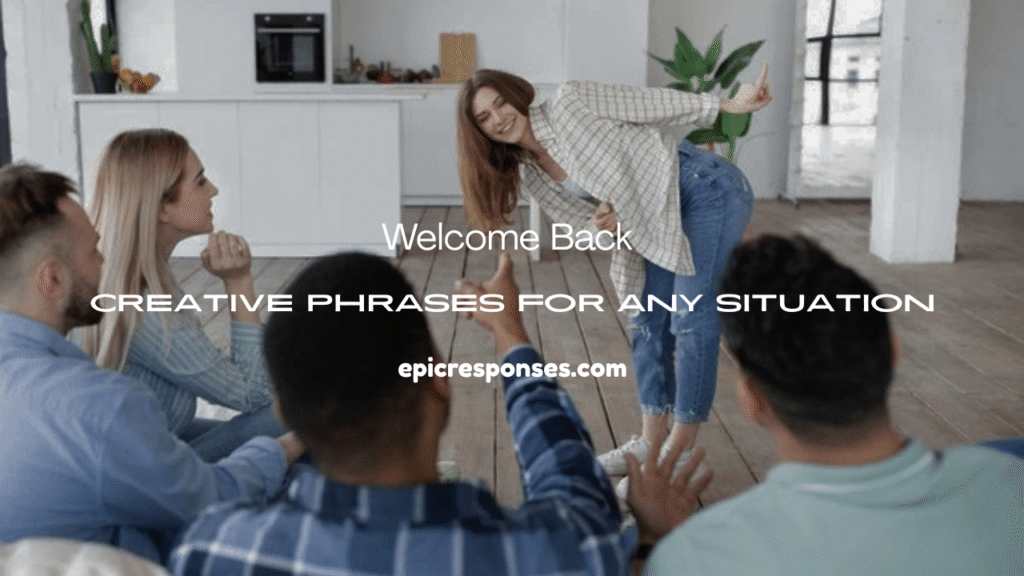 Welcome Back
