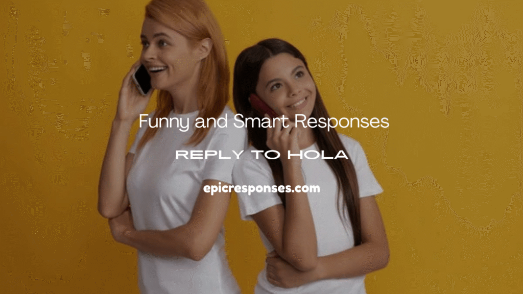 Reply to Hola