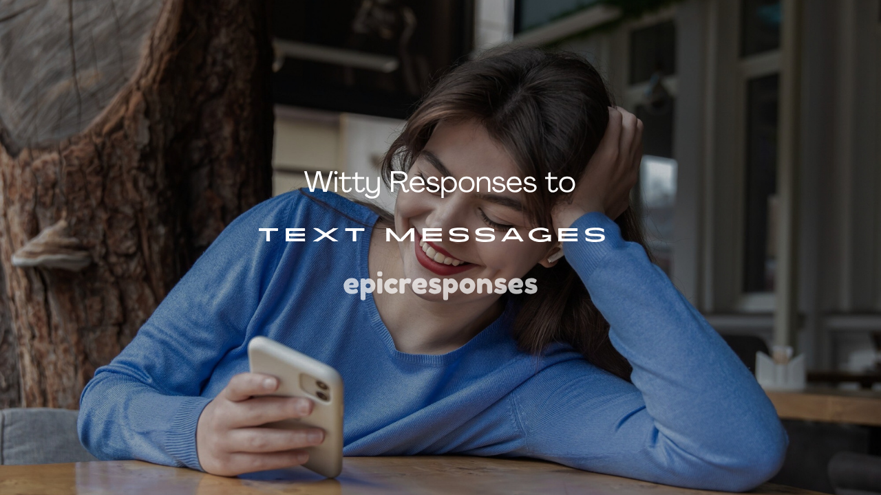 Responses to Text Messages