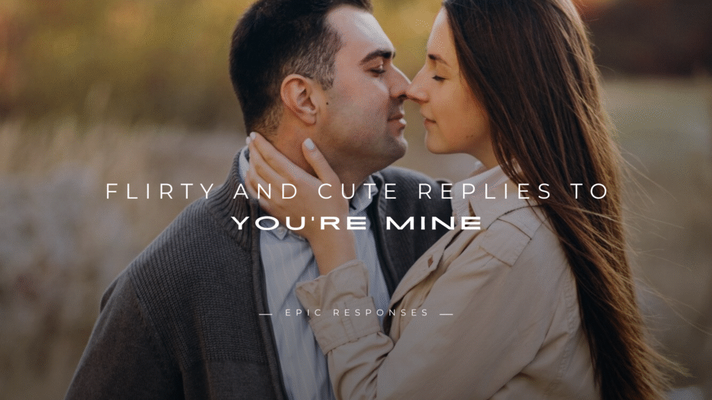 You’re Mine